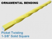 Ornamental - Picket Twisting