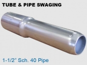 Swaging 1.5 in Sch. 40 Pipe